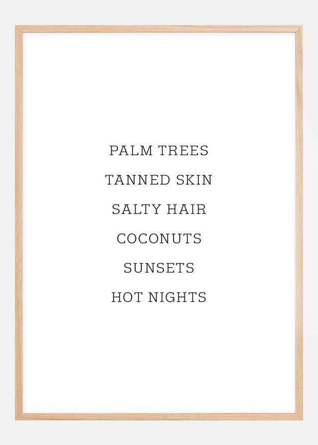 Palm trees - Tanned skin - Salty Hair Poster