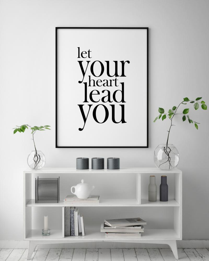 Let your heart lead you Poster