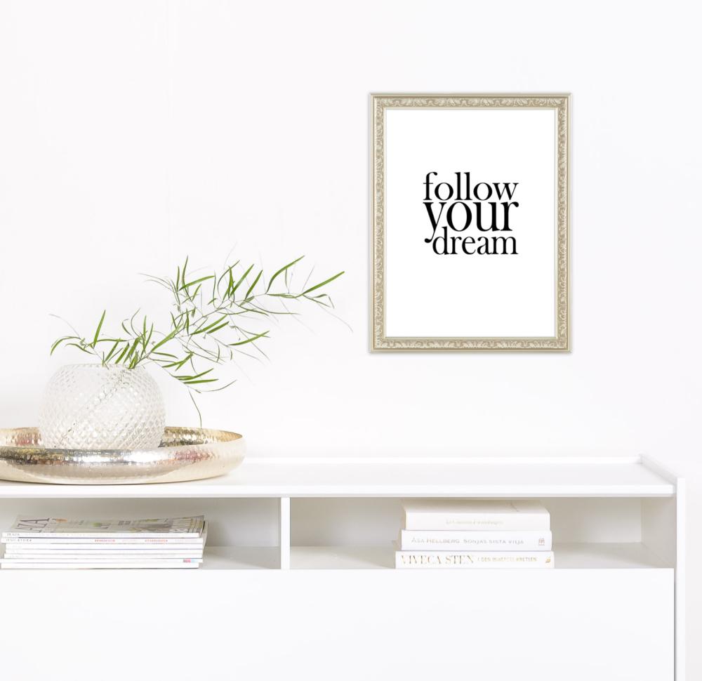 Follow your dream Poster