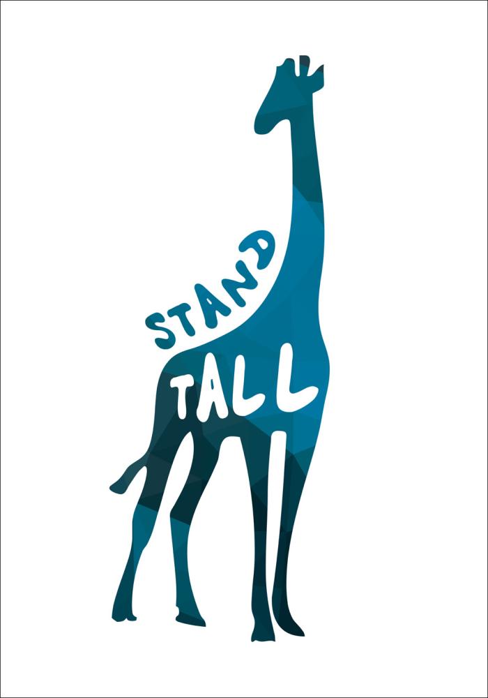 Giraffe stand tall - Blå Poster