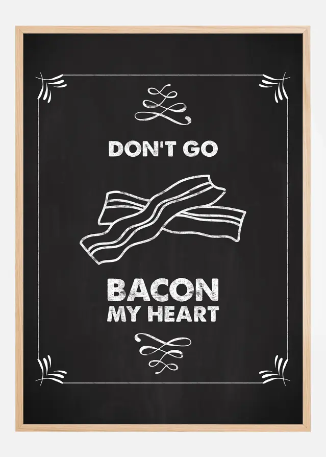 Don´t go bacon my heart Poster